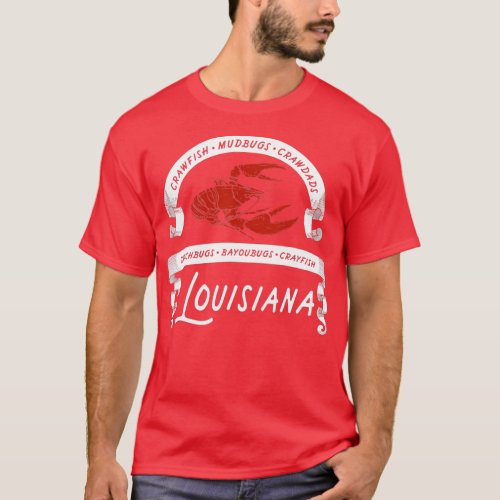 Crawfish Mudbug Crawdads Crayfish Louisiana  T_Shirt