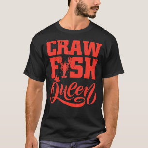 Crawfish Queen Funny Louisiana Crawfish Women's T-Shirt