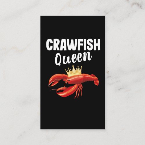 Crawfish Queen Sea Food Restaurant Lover Business Card
