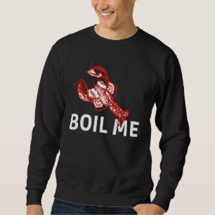 Crawfish Seafood Boil Food Lobster Sweatshirt