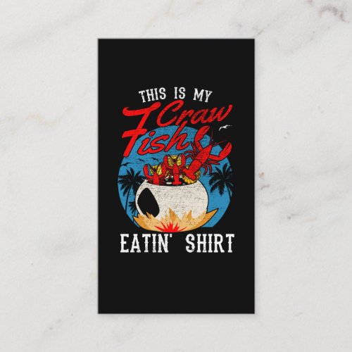 Crawfish Season Boil Crawfish Eating Business Card