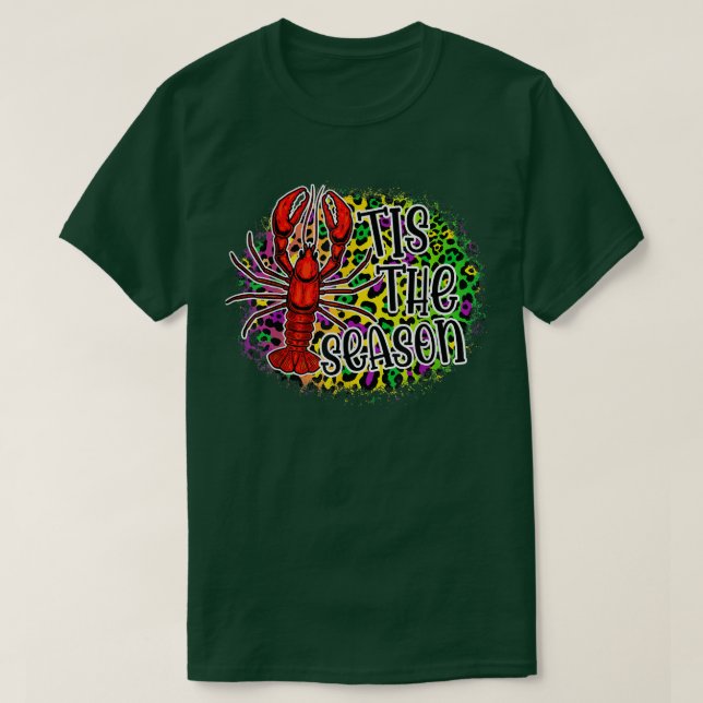 Crawfish Tis The Season Happy Mardi Gras 2022  T-Shirt (Design Front)