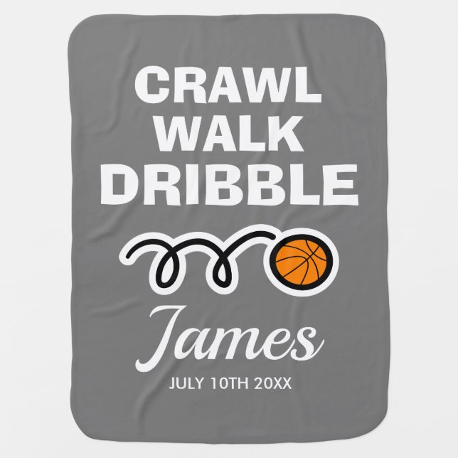 Crawl walk dribble funny basketball custom name baby blanket (Front)