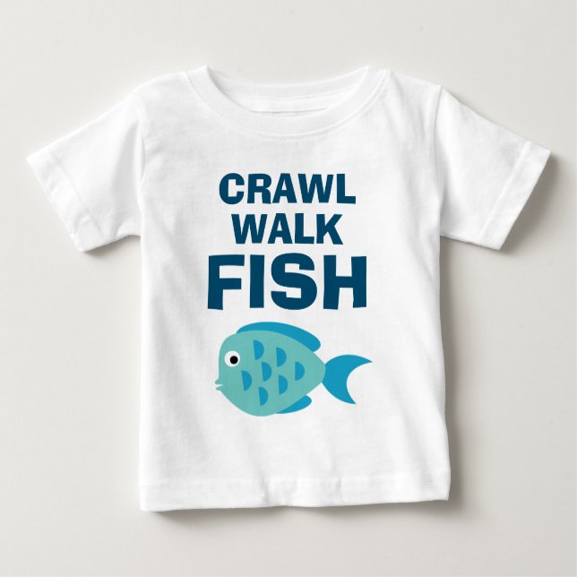 Crawl Walk Fish cute baby t shirt for small kids (Front)