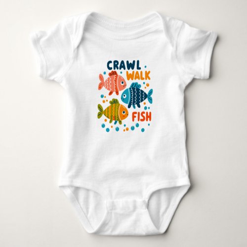 Crawl Walk Fish  Fishing Aquatic Milestones Baby Bodysuit