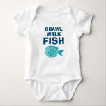 Crawl Walk Fish funny fishing baby bodysuit<br><div class="desc">Crawl Walk Fish funny fishing baby bodysuit for new baby. Funny quote for newborn child and parents. Fun 1st Birthday / baby shower / pregnancy gift ideas for new mom or dad / parents / grandparents. Fun jumpsuits available in white and other colors. Cute animal design with bold typography template....</div>