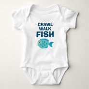 Crawl Walk Fish Funny Fishing Baby Bodysuit at Zazzle