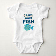 Crawl Walk Fish funny fishing baby bodysuit