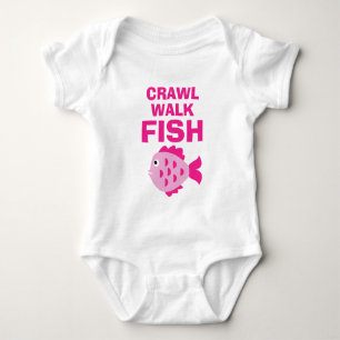Crawl Walk Fish funny fishing baby girl bodysuit