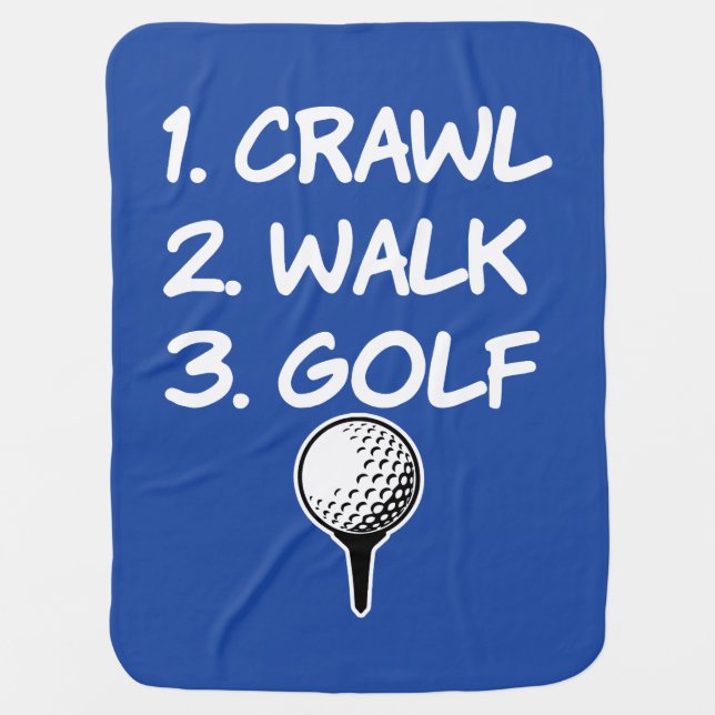 Crawl Walk Golf funny baby boy blanket (Front)