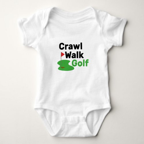 crawl walk golf Golfer  baby Golfer dad gift Fun Baby Bodysuit