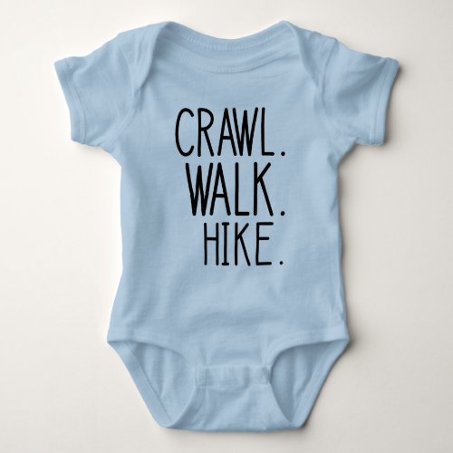 Crawl Walk Hike Hiking Baby Bodysuit