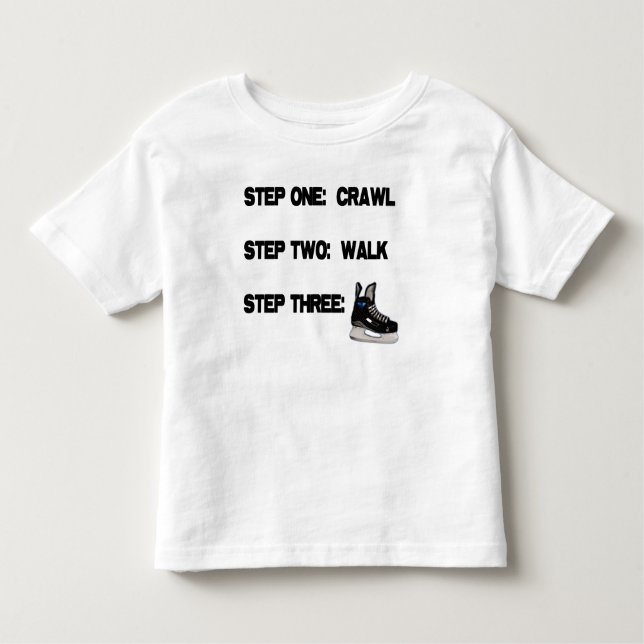 'Crawl, Walk, HOCKEY' T-Shirt (Front)