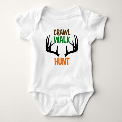 Crawl Walk Hunt Baby Bodysuit