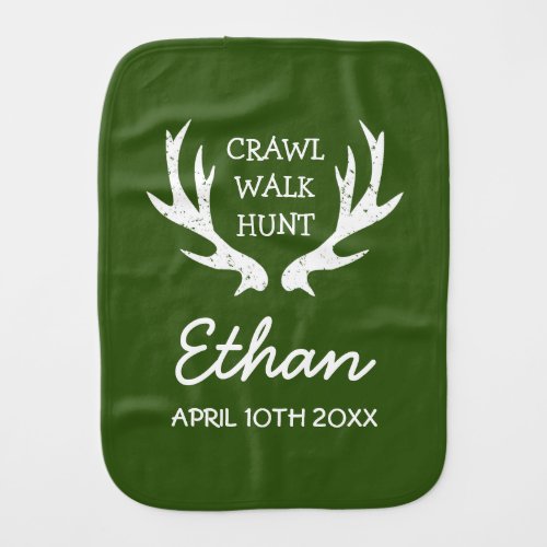 Crawl walk hunt cute future hunter custom name baby burp cloth