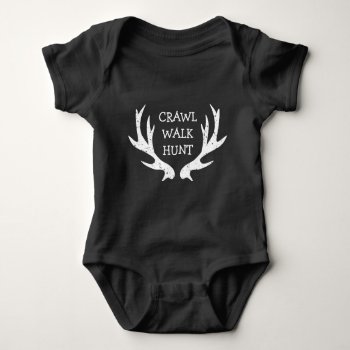 Crawl Walk Hunt Deer Antler Bodysuit For New Baby by logotees at Zazzle