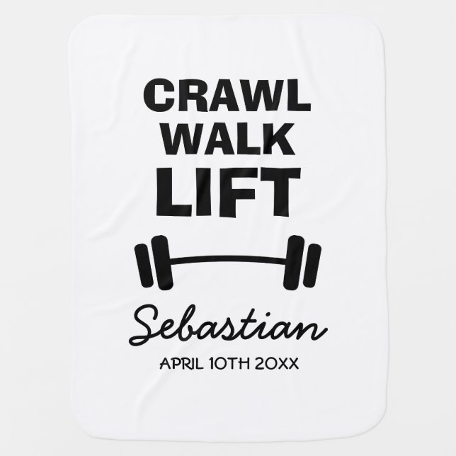 Crawl walk lift funny weight lifting design custom baby blanket (Front)