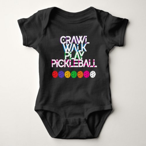 Crawl walk play pickleball _ pickle balls baby bodysuit