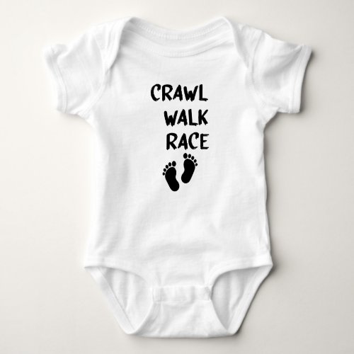 Crawl Walk Race Crawl Walk Racing Baby  Walk  Baby Bodysuit