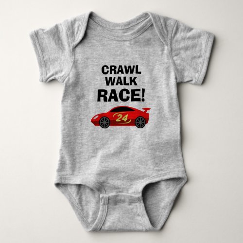 Crawl Walk Race funny auto racing baby bodysuit