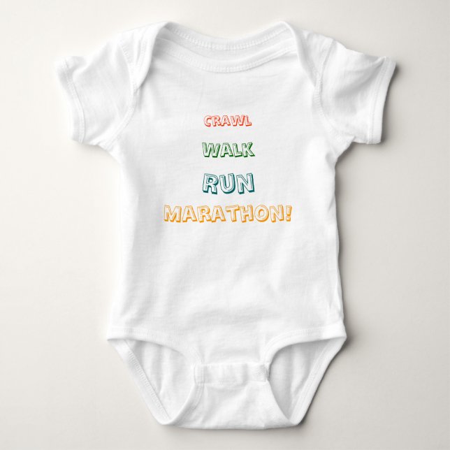Crawl, Walk, Run, Marathon! Baby Bodysuit (Front)