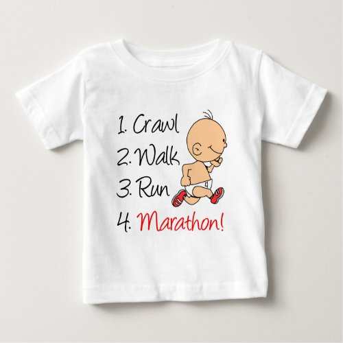 Crawl Walk Run Marathon Baby T_Shirt