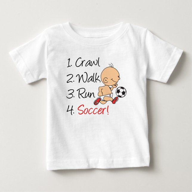 Crawl Walk Run Soccer Baby T-Shirt (Front)