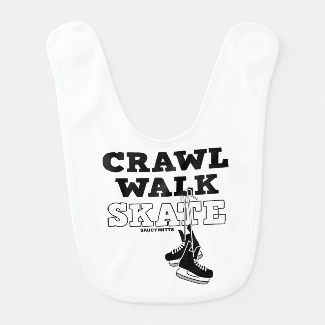 Crawl Walk Skate Hockey Cute Funny Infant Baby Bib (Front)