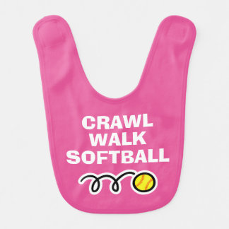 CRAWL WALK SOFTBALL girls baby bib for newborn