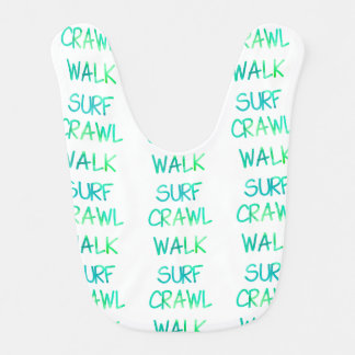 Crawl Walk Surf Baby Bib with Green Font