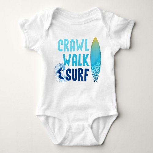 Crawl Walk Surf Beach Baby Baby Bodysuit