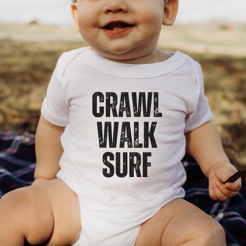 Crawl Walk Surf Summer Little surfer Baby Bodysuit