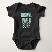 Crawl Walk Surf Summer Little surfer Baby Bodysuit (Front)