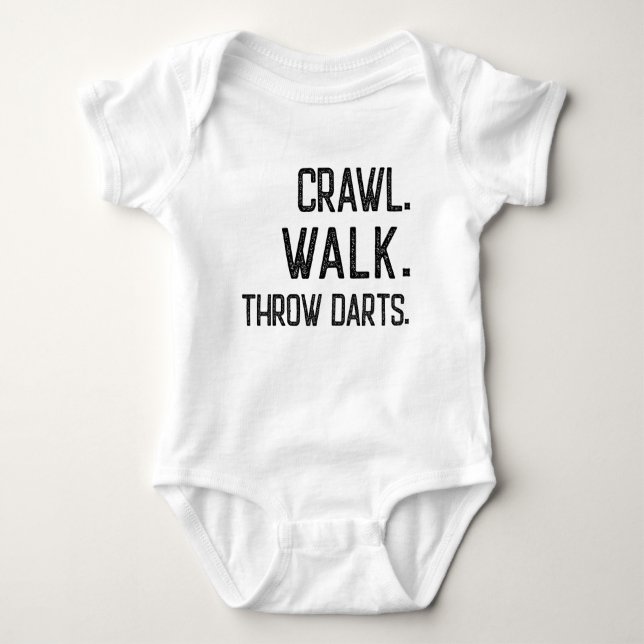 Crawl Walk Throw Darts Baby Bodysuit (Front)