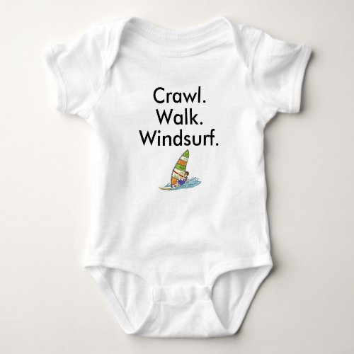 Crawl Walk Windsurf Windsurfer Baby Bodysuit