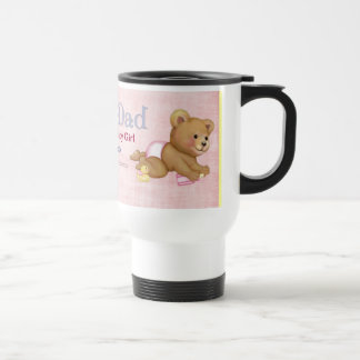 Crawling Teddy - New Dad of Girl - Customize Travel Mug