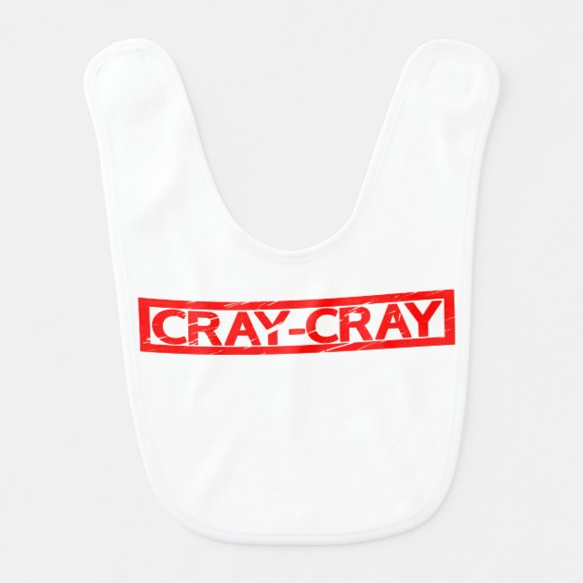 Cray-Cray Stamp Baby Bib (Front)