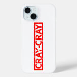 Cray-Cray Stamp iPhone 15 Case