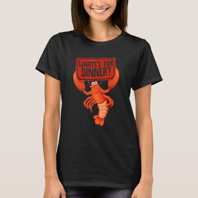 Crayfish  Crawfish Boil What's For Dinner Seafood T-Shirt (Front)