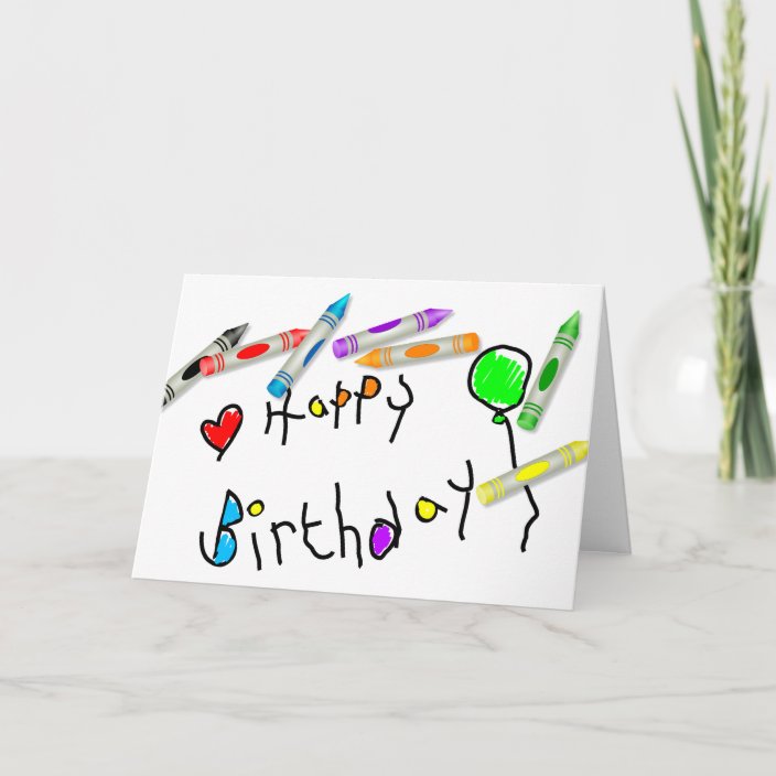 Crayon Birthday Greeting Card | Zazzle