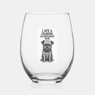 Crayon Chaos � Funny Brussels Griffon Dog Meme Des Stemless Wine Glass