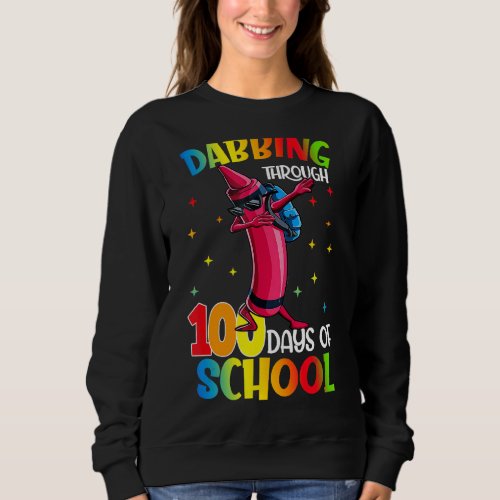Crayon Dabbing Through 100 Days Of School Colorful Sweatshirt