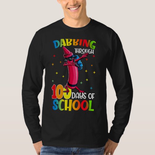 Crayon Dabbing Through 100 Days Of School Colorful T_Shirt