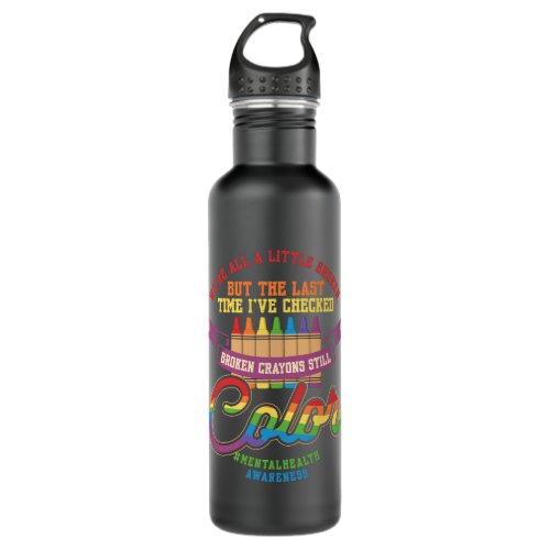 Crayon Mental Health Depression Anxiety Psychiatri Stainless Steel Water Bottle
