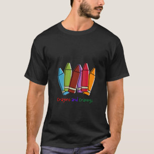 Crayons And Cravings Coloring Skills Teacher T-Shirt