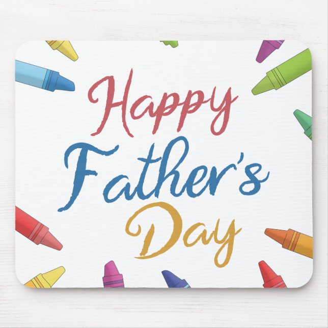 Crayons Happy Father's Day Typography | Mouse Pad (Front)