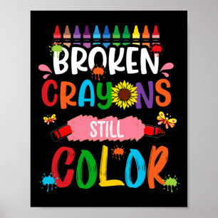 Crayons Still Color Mental Health Awareness 4 Poster