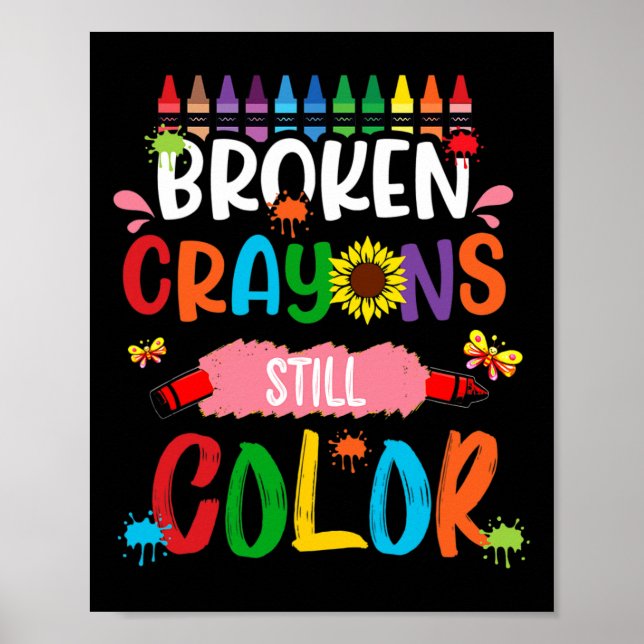 Crayons Still Color Mental Health Awareness 4  Poster (Front)