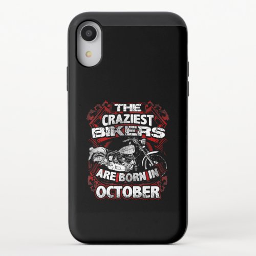 Craziest Bikers Are Born October Motorcycle Lover iPhone XR Slider Case