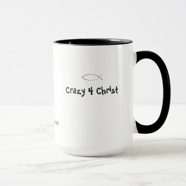 Crazy 4 Christ gotGod316.com Mug (Right)